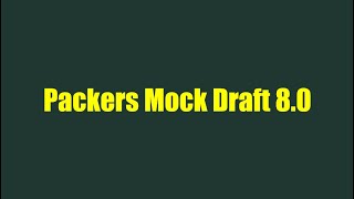 Packers 2024 Mock Draft 80 [upl. by Nodnar]