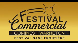 Festival Commercial  CominesWarneton FESTIVAL SANS FRONTIERE [upl. by Kinsman286]