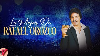 Lo Mejor De Rafael Orozco [upl. by Anirav]