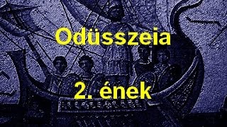 Homérosz  Odüsszeia 2 ének  hangoskönyv [upl. by Kcam386]