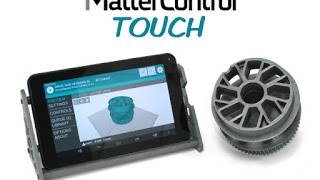 MatterControlTouch [upl. by Kcirdderf129]