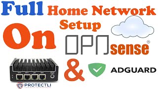 Full Home Network Setup OPNsense amp Adguard adguard opnsense [upl. by Royo]