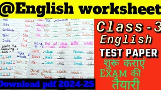 Class 3 English Test Paper 202425Class 3 English WorksheetClass 3 English Question Paper 202425 [upl. by Notnil459]