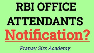 RBI Office Attendant notification 20242025 out soon  RBI Office Attendant Exam Vacancy 2024 [upl. by Ahseer462]