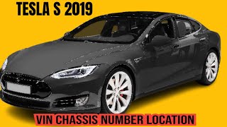 TESLA S 2019 CHASSIS VIN NUMBER LOCATION [upl. by Bilow157]