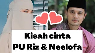 KISAH CINTA NEELOFA DAN PU RIZ [upl. by Aileen773]