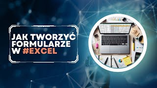 Krok po kroku Jak tworzyć formularze w Excelu dla początkujących [upl. by Vallie]