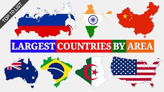 Top 10 Largest Countries By Area [upl. by Anirtik]