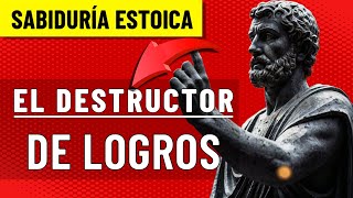 El saboteador de tus logros ▶ Sabiduría estoica para escapar [upl. by Dirk]