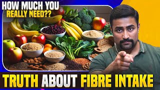 Truth about Fibre intake  are you eating enough [upl. by Kera73]