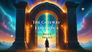 The Gateway Experience Wave 2 Track 2  Problem Solving  THE GATEWAY TAPES [upl. by Erialb711]