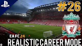 EA FC 24  Realistic Career Mode  26  Rebuilding Liverpool [upl. by Grim]