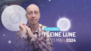 La Pleine Lune du 23 Mai 2024  Ce quil faut savoir 🌕 [upl. by Richlad]