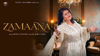 Zamaana Official Music Video  Shazia Manzoor  Anmol Daniel  Novice Records [upl. by Eohce]