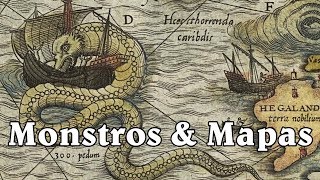 MONSTROS E CRIATURAS EM MAPAS E LIVROS DA ANTIGUIDADE [upl. by Ellednahc]