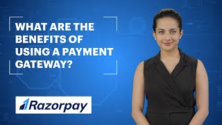 Payment Gateway Benefits Explained Why Its Essential for Your Business [upl. by Aiehtela]