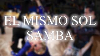 SAMBA  El Mismo Sol André Remix  51bpm [upl. by Ahsatel466]