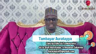 Zaku iya aiko tambayoyinku da suka shafi auratayya KADAI zuwa ga Auratayya101gmailcom [upl. by Javed]