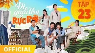 Đi Giữa Trời Rực Rỡ Tập 23  FULL TẬP  Phim truyền hình VTV3 hay nhất 2024 [upl. by Giselbert75]