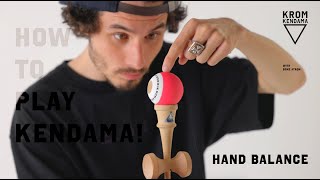 KROM quotHOW TO PLAY KENDAMAquot  Hand Balance ✋ [upl. by Delastre]