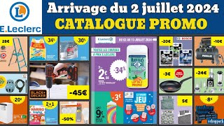 catalogue LECLERC du 2 au 13 juillet 2024 ✅ Arrivage bricolage jardinage 🔥 Promo maison cuisine auto [upl. by Haze]