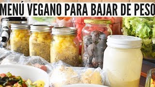 MENÚ VEGANO DE 1 SEMANA PARA BAJAR DE PESO  FÁCIL Y RÁPIDO [upl. by Kcirddehs]