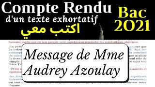 Compte rendu objectif dun texte exhortatif Appel Bac 2021 Message de Mme Audrey Azoulay [upl. by Elockcin]