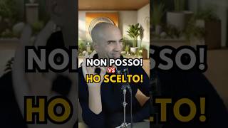 “Non Posso” VS “Ho Scelto” benessere coaching [upl. by Razatlab]