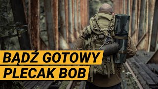 Jaki plecak ucieczkowy  co i dlaczego zapakować do BOB  Militariapl [upl. by Anavrin]