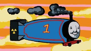 Thomas the Thermonuclear Bomb [upl. by Eniamirt]