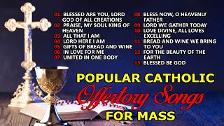 Best Catholic Offertory Songs for Mass [upl. by Cyndi269]