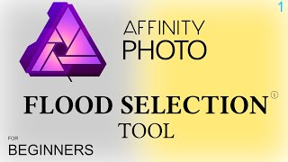 FLOOD SELECTION TOOL IN AFFINITY PHOTO TO REMOVE BACKGROUND  TUTORIAL [upl. by Gluck714]