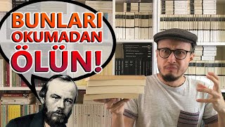 Dostoyevskinin BUNLARI OKUMADAN ÖLÜN Dediği Kitaplar [upl. by Codee]