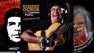 Eliades Ochoa El Eliades Que Soy 2014 Disco Completo [upl. by Zola14]