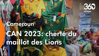 CAN 2023 pour les Camerounais c’est le prix du maillot des Lions qui est indomptable [upl. by Meela]