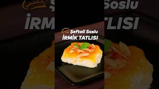 Şeftali Soslu İrmik Tatlısı Tarifi kısıkateş kısıkateştarifleri irmiktatlısı tatlıtarifleri [upl. by Flanders872]