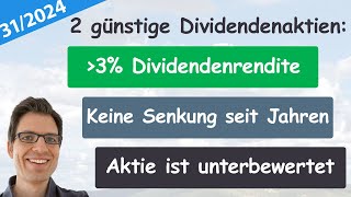 2 günstige Dividendenaktien 42  35 Dividendenrendite über 6 Dividendenwachstum – 312024 [upl. by Connors]