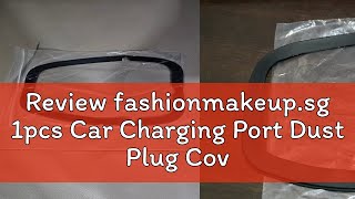 Review fashionmakeupsg 1pcs Car Charging Port Dust Plug Cover For BYD EV Atto 3 Yuan Plus Rubber S [upl. by Neraa]