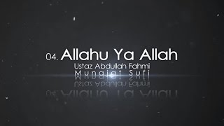 Ustaz Abdullah Fahmi  Allahu Ya Allah Official Video [upl. by Ettenav]