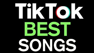 Best Tik Tok Songs  BTiM [upl. by Hannover827]