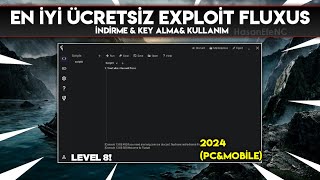 ROBLOX EN İYİ ÜCRETSİZ EXPLOİT FLUXUS NASIL İNDİRİLİR amp KEY ALINIR   Roblox Free Level 8 Exploit [upl. by Filemon]