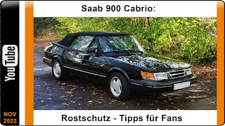 Saab 900 Cabrio Rostschutz  Tipps für Fans [upl. by Carrie]