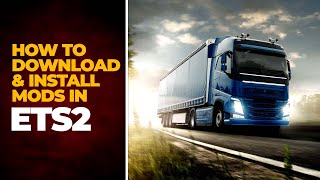 Euro Truck Simulator 2 Tutorial Mod Manager [upl. by Sirromad961]