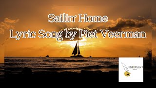 Sailing Home Lyric Song Piet Veerman [upl. by Sivla362]