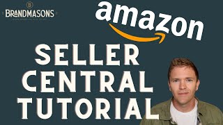 Amazon Seller Central Tutorial 2024 [upl. by Ahsayn26]