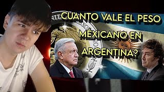 EL PESO MEXICANO AUMENTA su PODER en ARGENTINA 🇲🇽 MAS FUERTE QUE NUNCA [upl. by Bertle498]