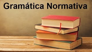 Como e por que aprender gramática normativa [upl. by Grosmark]