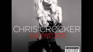 Chris Crocker  Freak of Nature [upl. by Airdnax]