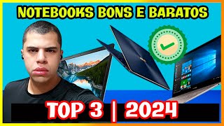 TOP 3 MELHORES NOTEBOOKS para ESTUDAR e TRABALHAR – 2024 [upl. by Doss833]