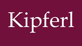 How to Pronounce Kipferl Correctly in German [upl. by Tobit]